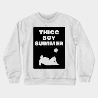 Thicc Boy Summer Crewneck Sweatshirt